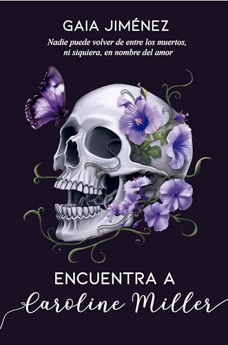 Encuentra a Caroline Miller: Una historia new adult con un toque de romance paranormal. (Spanish Edition)