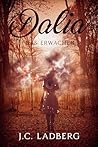 Dalia: Das Erwachen