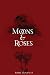 Moons & Roses