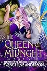 The Queen of Midnight by Evangeline Anderson