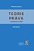 Teorie práva. 7. aktualizované vydání