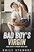 Bad Boy's Virgin Romance Series Box Set