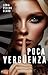 Poca vergüenza by Lidia Pecero Claro