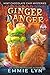 Ginger Danger (Mint Chocolate Chip Mysteries Book 2)