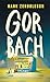 Gorbach (German Edition)