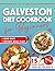 Galveston Diet Cookbook for...