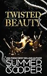 Twisted Beauty: A...