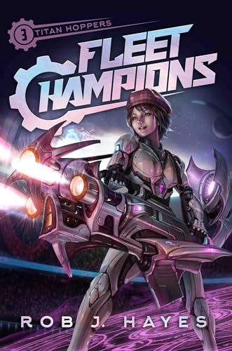 Fleet Champions (Titan Hoppers #3)