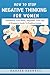 How To Stop Negative Thinking For Women  by Harper Bennett