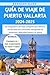 Guía De Viaje De Puerto Val...
