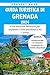 Guida Turistica Di Grenada ...