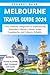 Melbourne Travel Guide 2024...