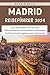 Madrid Reiseführer 2024