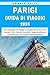 Parigi Guida Di Viaggio 202...