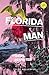 Florida Man: Poems, Revisited