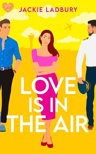 Love is in the Air (Love is in the Air #1)