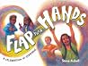 Flap Your Hands: A Celebration of Stimming