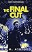 The Final Cut (Kapamentis Crime, Book 4)