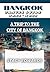 Bangkok Travel Guide 2024-2...
