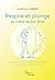 Respire et plonge au cœur de ton âme by Marissa Marissa Verrier