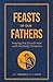 Feasts of Our Fathers: Pray...