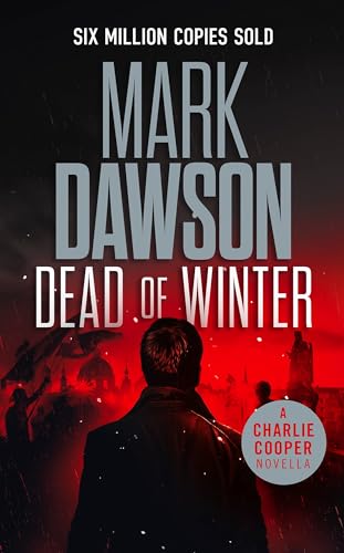 Dead of Winter (Charlie Cooper Thrillers #4)