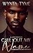 Call Out My Name by Wynta Tyme