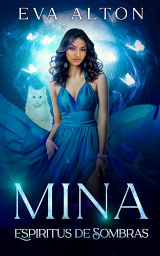Mina: Espíritus de Sombras (Las Brujas de Ibiza #3)