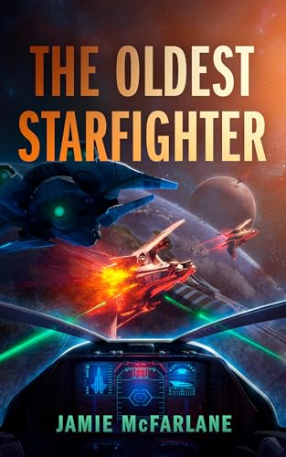 The Oldest Starfighter (Oldest Starfighter #1)
