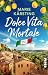 Dolce Vita mortale