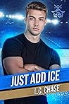 Just Add Ice (The Games We Play) Book cover for Just Add Ice (The Games We Play)