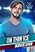 On Thin Ice (The Games We Play)