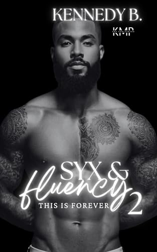 Syx & Fluency 2 (This ain't love Book 14)