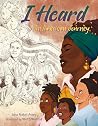 I Heard: An American Journey I Heard: An American Journey