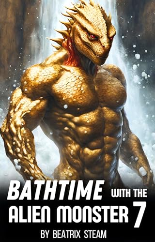 Bathtime with the Alien Monster 7 (Bathtime with the Alien Monster, #7)