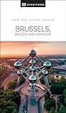 DK Brussels, Bruges, Antwerp and Ghent (Travel Guide) DK Brussels, Bruges, Antwerp and Ghent (Travel Guide)
