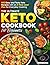 The Ultimate Keto Cookbook ...