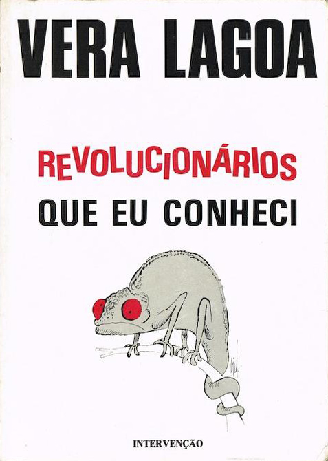 Revolucionários Que Eu Conheci (Paperback)