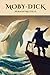 Moby-Dick by Herman Melville (Classic literature): The Great American Novel Epic Adventure on the Sea