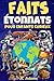 Faits Étonnants pour Enfant...