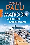 Marconi und der tote Krabbenfischer (Commissario Marconi, #1) Marconi und der tote Krabbenfischer (Commissario Marconi, #1)