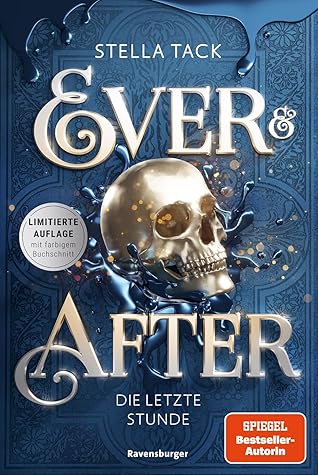 Die letzte Stunde (Ever & After, #3)