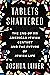 Tablets Shattered: The End of an American Jewish Century and the Future of Jewish Life