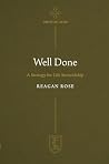 Well Done: A Stra...