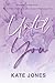 Until You by Kate Jones Until You by Kate Jones
