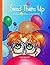 Send Them Up: A children's ...