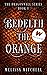 Bedelth the Orange (The Dragonwall Saga, #5)