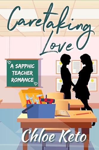 Caretaking Love: A Sapphic Romance Novel (Kindle Edition)