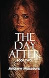 The Day After by Andrew Masseurs