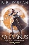 Sylvanus: The Promised One Sylvanus: The Promised One